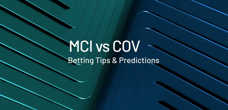 Texto sobre MCI vs COV y predicciones de apuestas