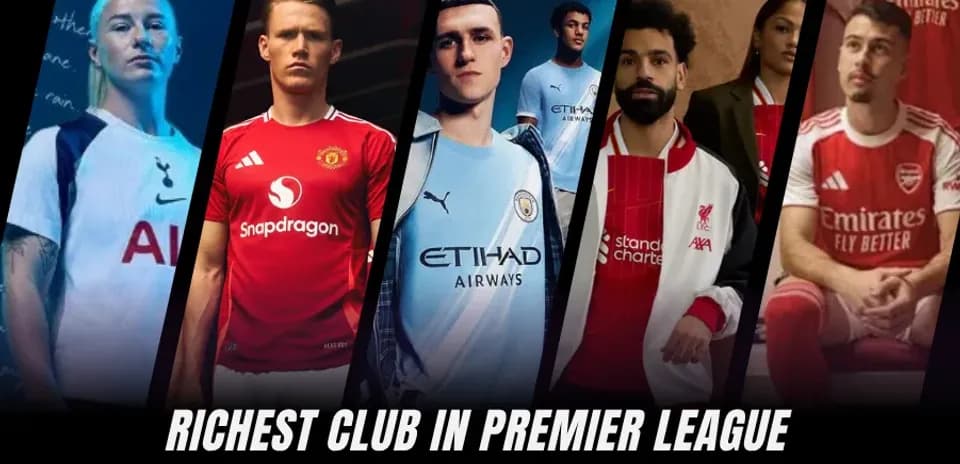 Clubes más ricos de la Premier League: Ranking de los equipos con mayores ingresos en 2026